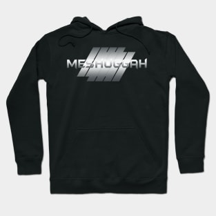 Metallic Illustration meshuggah Hoodie